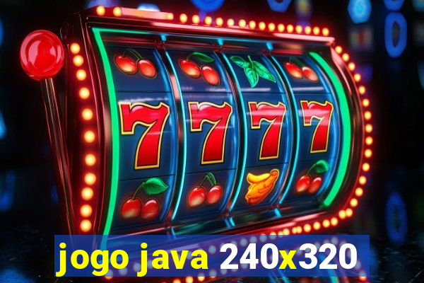 jogo java 240x320